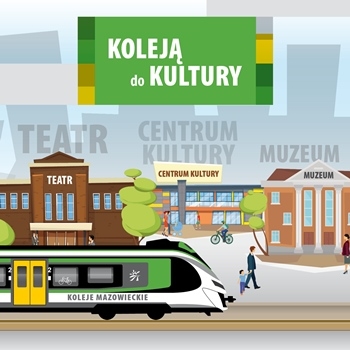 Koleją do kultury